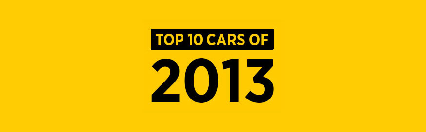 My top 10 cars of 2013