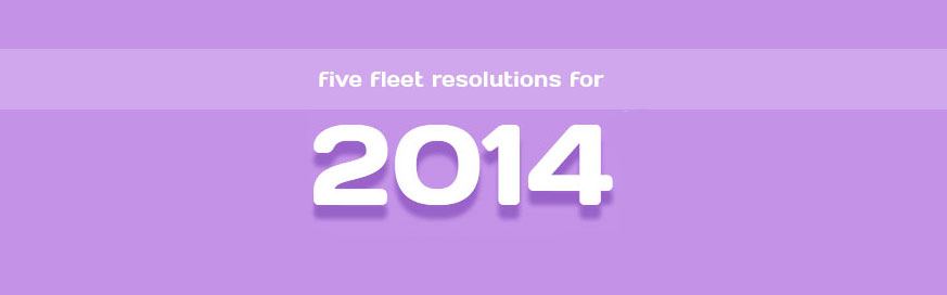 Five fleet resolutions for 2014